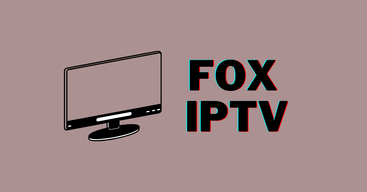 Fox IPTV