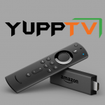 YuppTV on Firestick