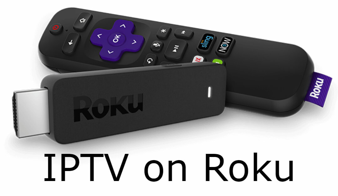 IPTV Player for Roku