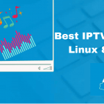 Best IPTV Player for Linux & Ubuntu