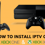 Install IPTV on Xbox one & Xbox 360