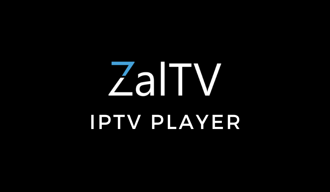 ZalTV IPTV Player