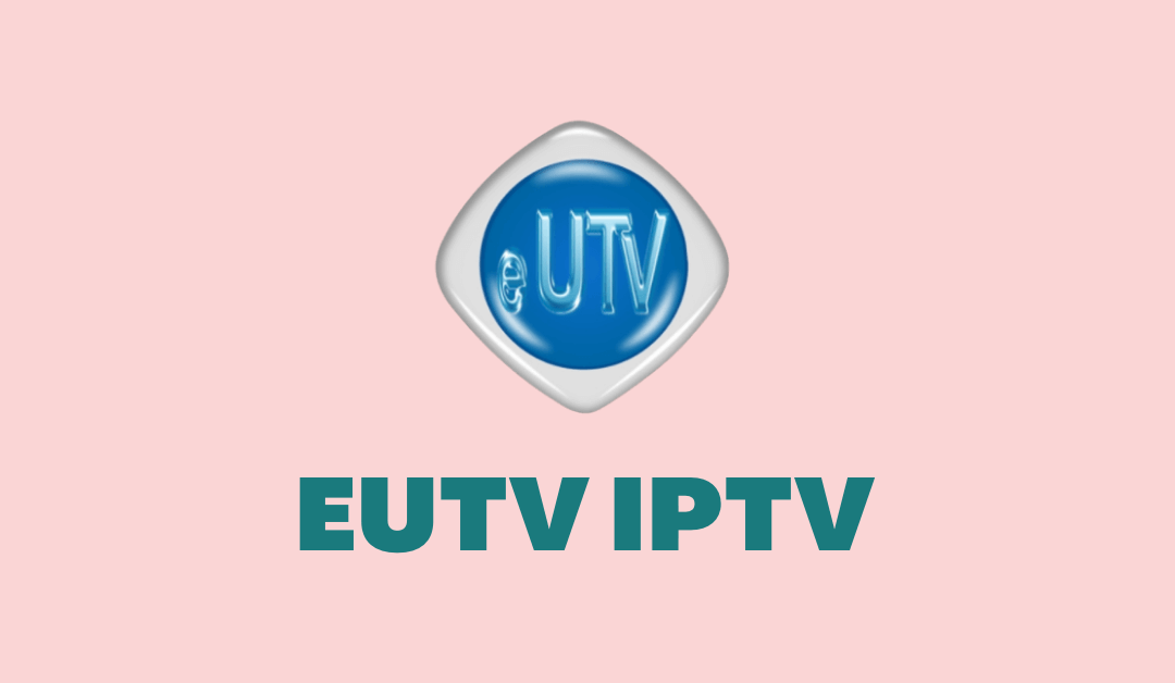 eUTV IPTV