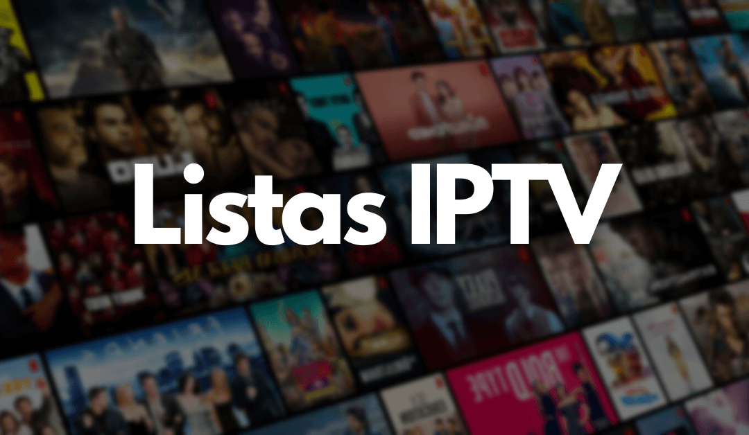 Listas IPTV