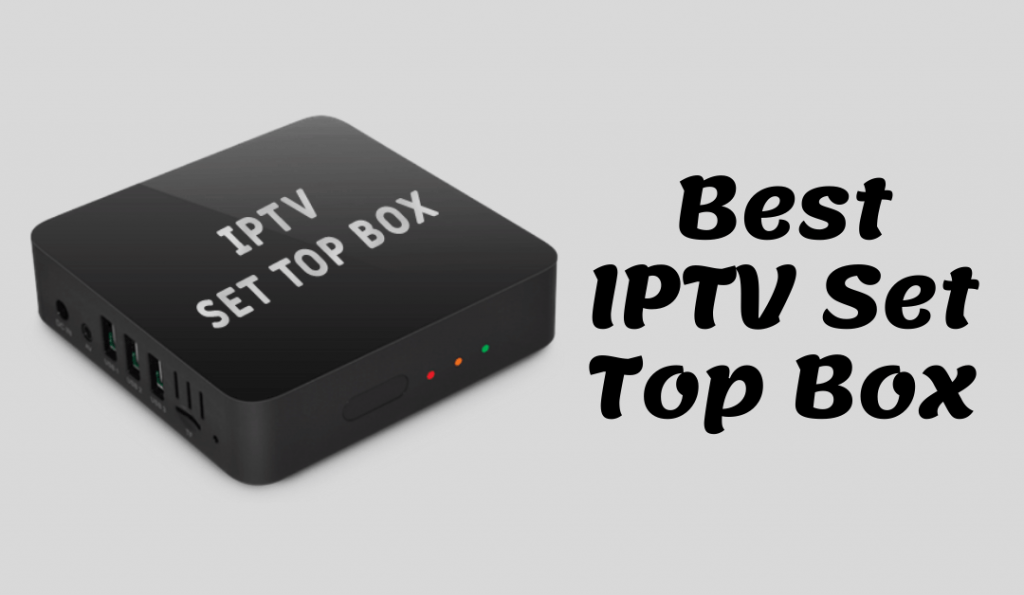 Best IPTV SetTop Box IPTVPlayers