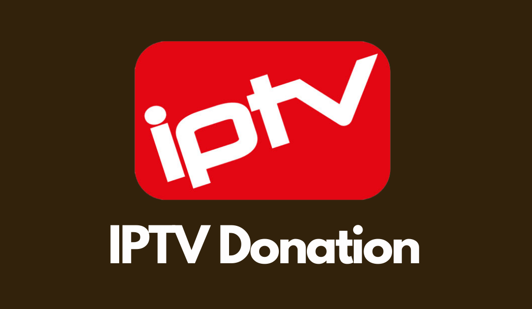 IPTV Donation