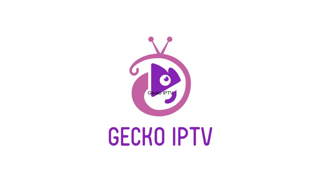 Gecko IPTV