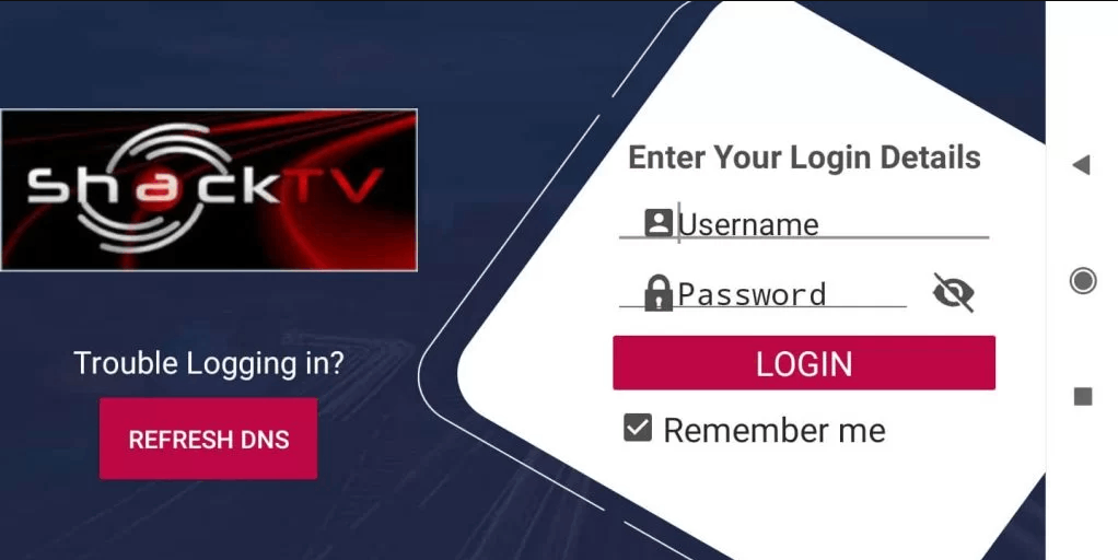 Select Login to stream Shack TV IPTV