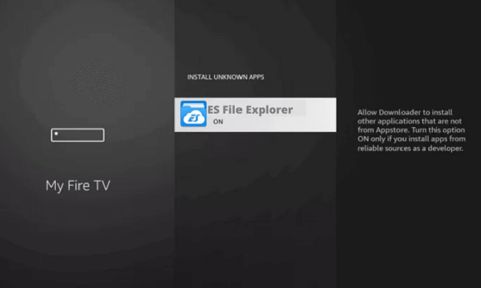 Enable Apps from Unknown Sources on Firestick for ES File Explorer