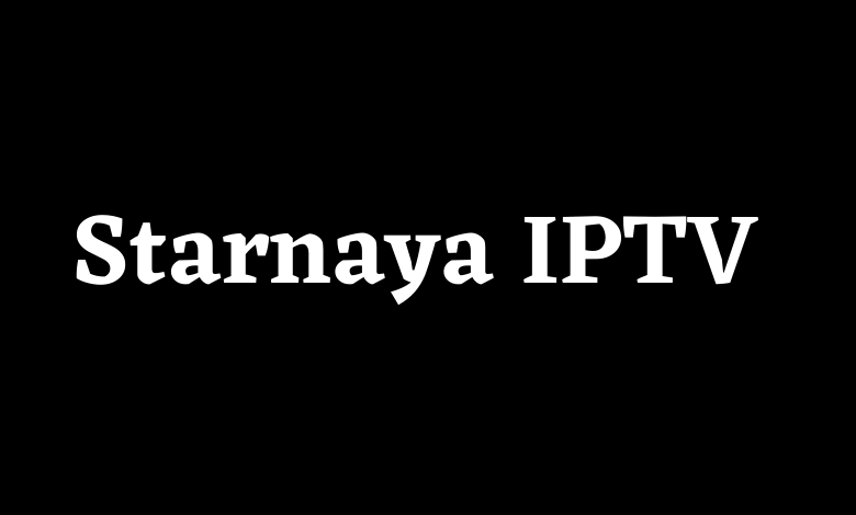 Starnaya IPTV