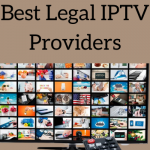 Best Legal IPTV Providers