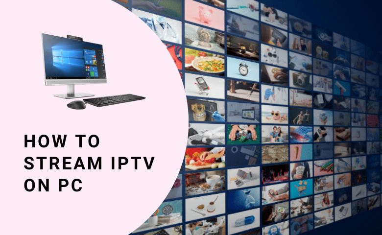 IPTV on PC