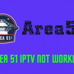 Area 51 IPTV not Working