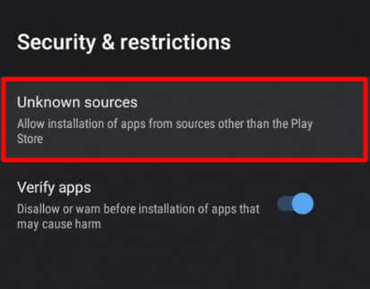 Choose Unknown sources and turn the toggle to ON