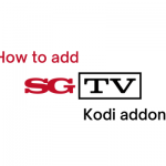 How to Install SGTV Kodi Addon on Android, PC, & Firestick