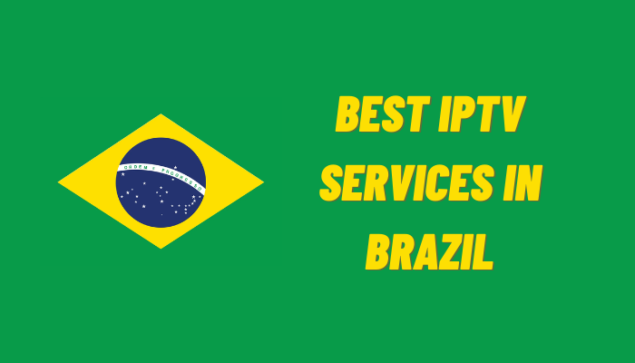 Best IPTV in Brazil to Watch Band HD, A&E HD, & H2 HD