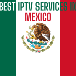 Best IPTV Service in Mexico to Watch Televisa, TV Aztec