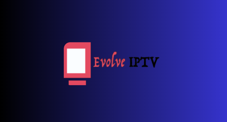 Evolve IPTV