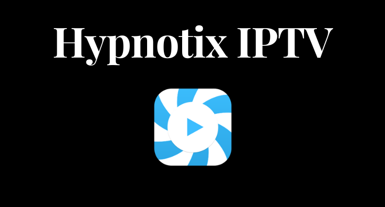 Hypnotix IPTV