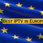 Best IPTV in Europe