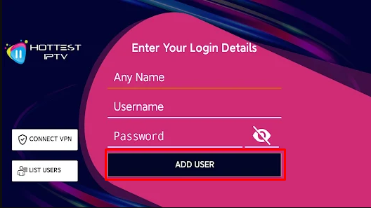 Click Add User on the Hottest IPTV