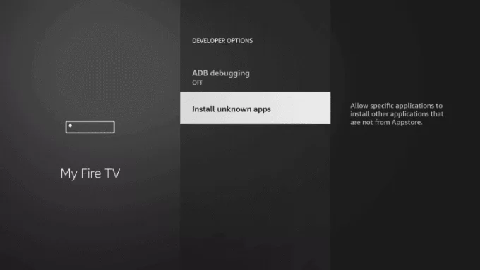 choose Install unknown apps on Firestick