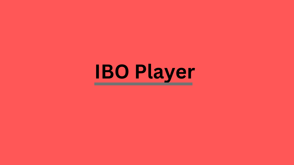 IBO Player