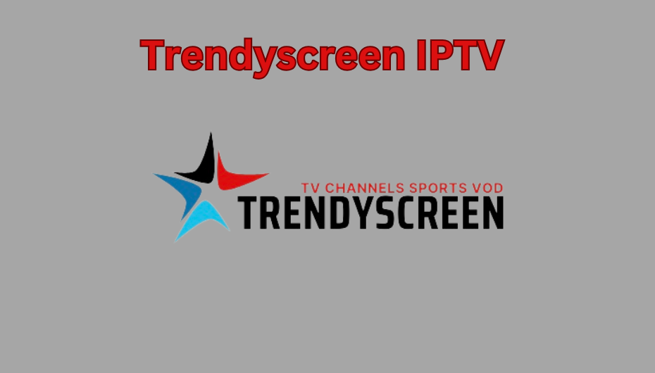 Trendyscreen IPTV