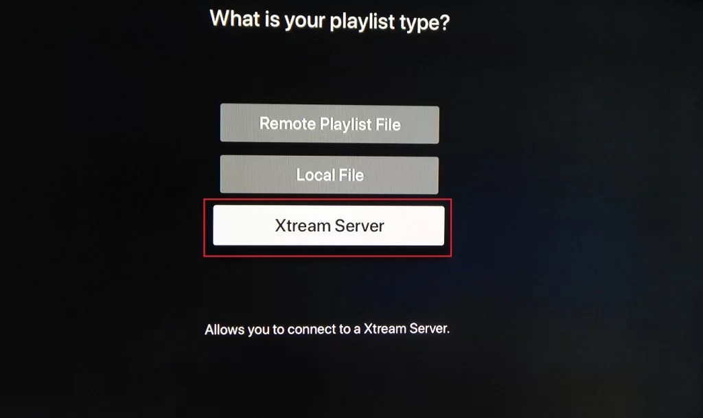 Choose Xtream Server